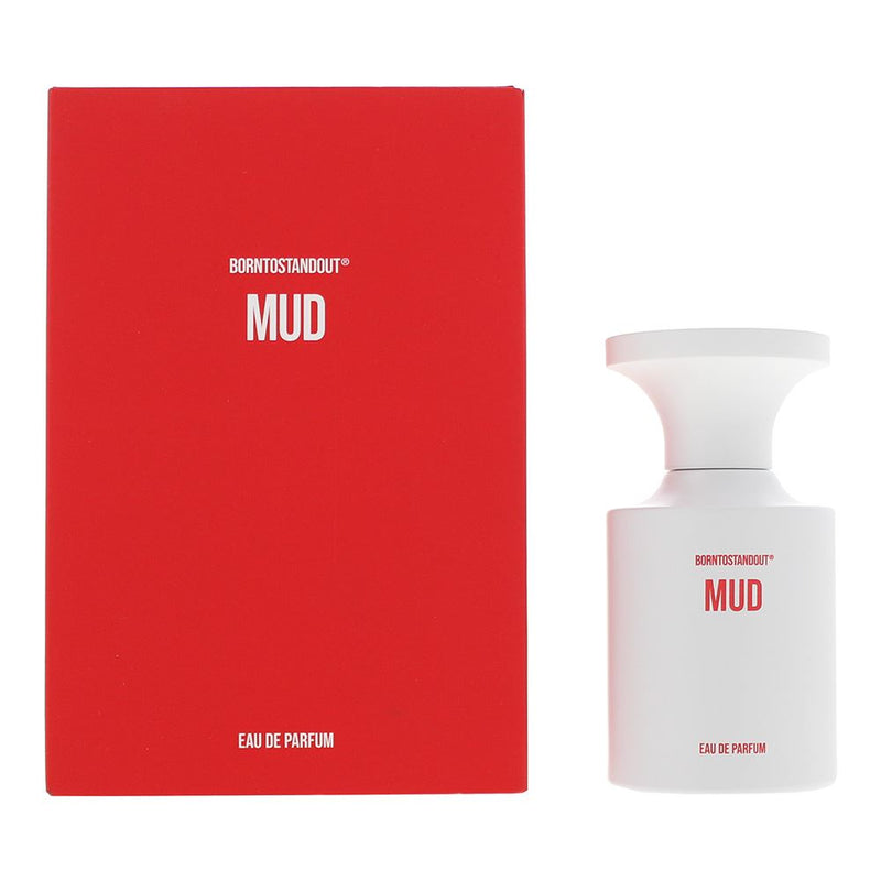 Borntostandout Mud Eau de Parfum 50ml For Unisex